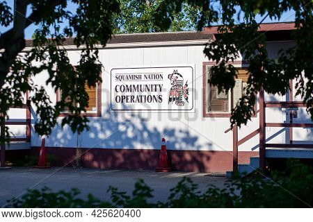 N Vancouver, Bc, Canada - 07-01-2021: Squamish Nation Community Operations Building. They Ensure All