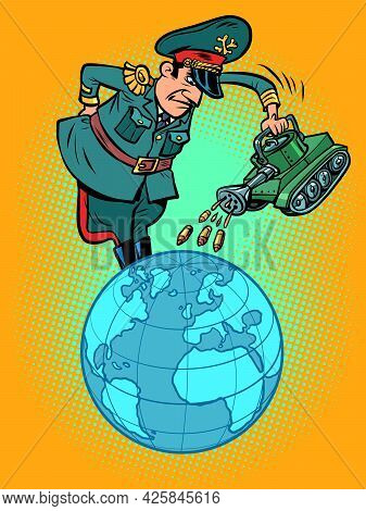 The Militarist General Is Watering The Planet Earth With War, Weapons And Shells From The Tank Are P