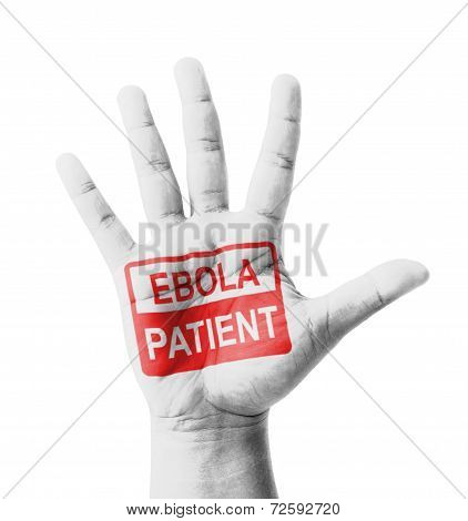 Open Hand Raised, Ebola Patient Sign Painted, Multi Purpose Concept - Isolated On White Background
