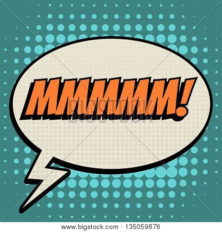 Mmmm comic book bubble text retro style