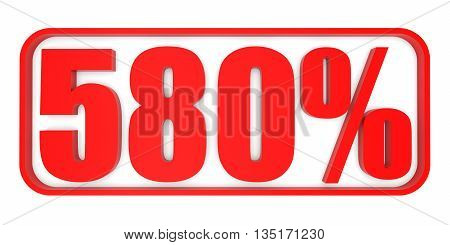 Discount 580 Percent Off. 3D Illustration.