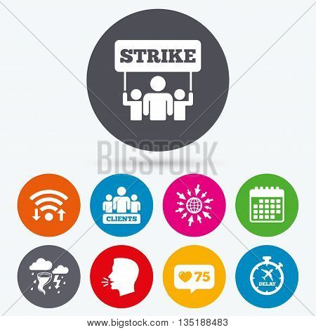Wifi, like counter and calendar icons. Strike icon. Storm bad weather and group of people signs. Delayed flight symbol. Human talk, go to web.