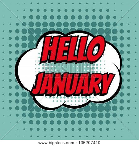 Hello january comic book bubble text retro style