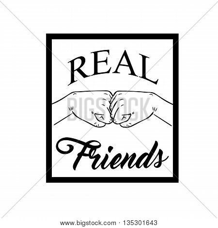 Vector illustration for friendship day with a friendly hand punch. Real Friend qoute. Vector illustration