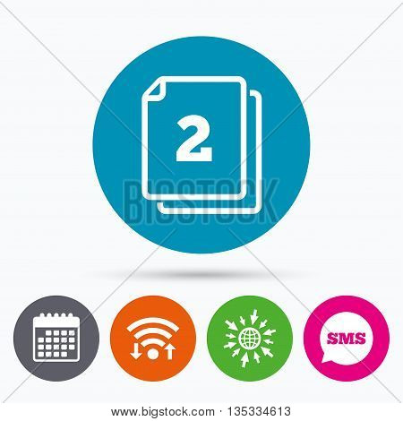 Wifi, Sms and calendar icons. In pack 2 sheets sign icon. 2 papers symbol. Go to web globe.