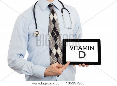 Doctor Holding Tablet - Vitamin D