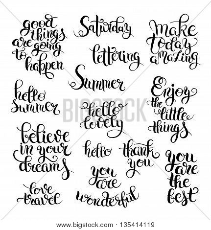 black and white set of hand written calligraphic lettering phrases and words, hello lovely, enjoy the little things, love travel, thank you, you are the best and other, vector illustration