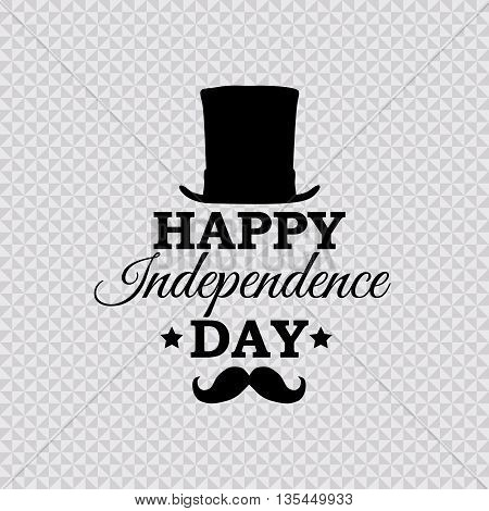 Happy Independence Day poster with top hat mustache stars on grey triangle background.