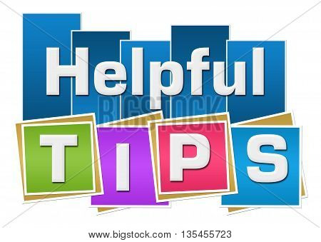 Helpful tips text written over colorful background.