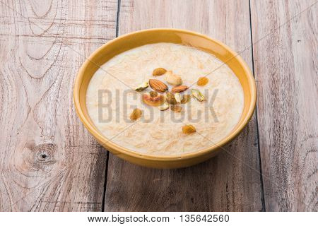sweet Kheer or khir payasa, gil-e-firdaus, fereni also known as Sheer Khurma Seviyan, popular sweet dish
