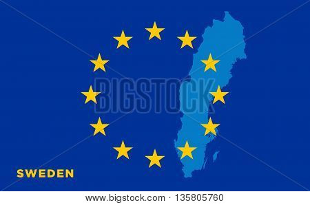 Flag of European Union with Sweden on background. Vector EU flag