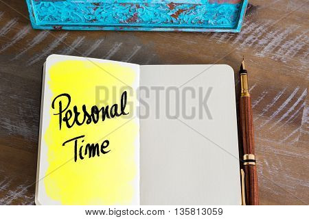 Text Personal Time handwritten over notebook, copy space available