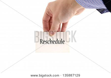 Reschedule text concept isolated over white background