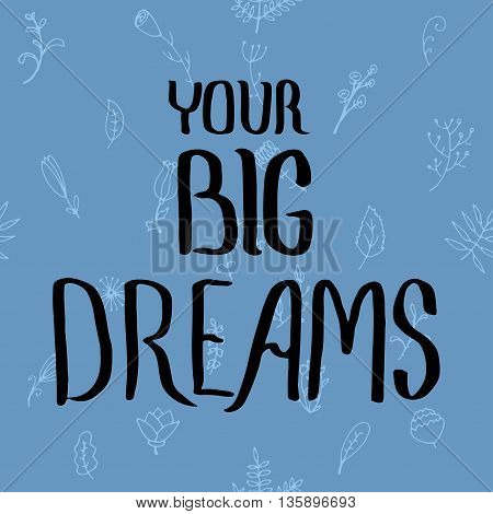 Big Dream Calligraphy