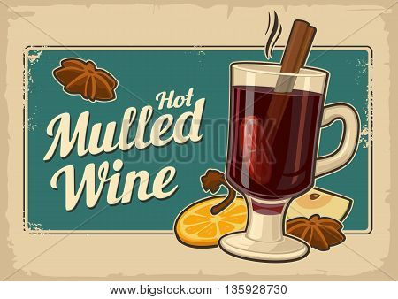 Mulled wine with glass of drink and ingredients.Vector old paper texture background. Vintage vector illustration for greeting card invitation banner and poster