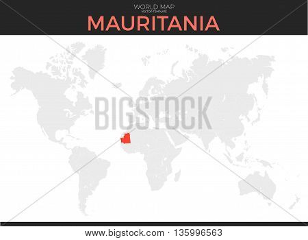 Islamic Republic of Mauritania location modern detailed vector map. All world countries without names. Vector template of beautiful flat grayscale map design with selected country and border location