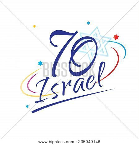 Israel 70 Anniversary, Independence Day, Calligraphy Text Festive Greeting Poster, Jewish Holiday, J