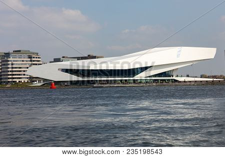 Amsterdam, Netherlands - April 20, 2017: Eye Film Institute Netherlands Is Located In Amsterdam In T