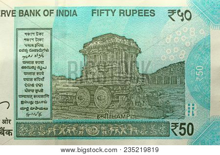 A New Banknote Of India With A Denomination Of 50 Rupees. Indian Currency. The Other Side, Hampi's C