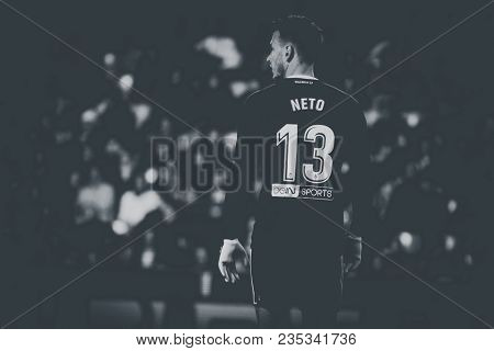 VALENCIA, SPAIN - APRIL 8: Neto during Spanish La Liga match between Valencia CF and RCD Espanyol at Mestalla Stadium on April 8, 2018 in Valencia, Spain