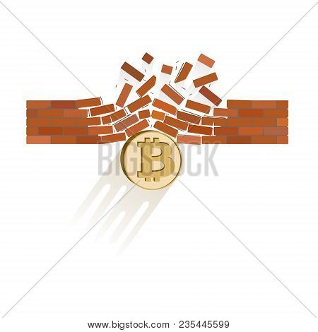 Bitcoin Coin Breaks Through The Wall Resistance On A White Background , The Price Of Crypto Currency