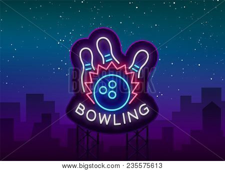 Bowling Logo Vector. Neon Sign, Symbol, Bright Banner Advertising Bright Night Bowling, Luminous Neo