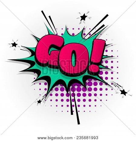 Go Yes Hand Drawn Pictures Effects. Template Comics Speech Bubble Halftone Dot Background. Pop Art S