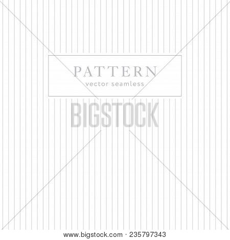 Simple Geometric Seamless Pattern With Vertical Stripes. Light Collection. Abstract Striped Texture 