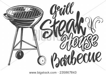 Food Meat, Steak, Roast Grilled, Calligraphic Text Hand Drawn Vector Illustration Realistic Sketch.
