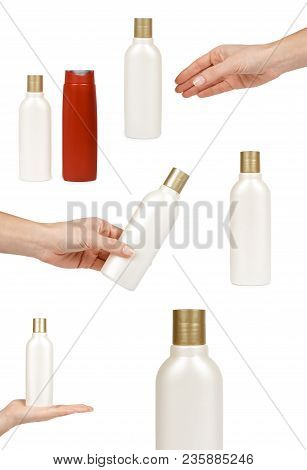 Set Of Different Plastic Bottle For Shampoo Or Liquid Soap With Hand, Isolated On White Background. 