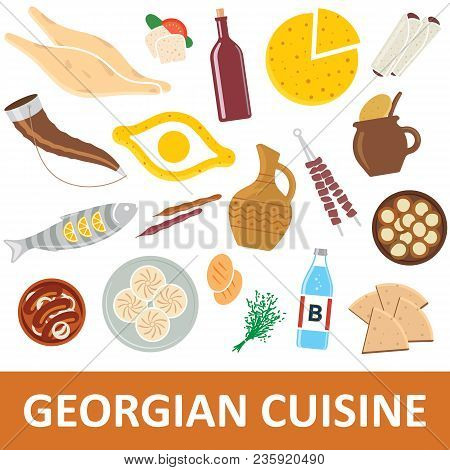 Georgian Cuisine Vector Illustration. Georgian National Food Icons, Isolated On A White Background.