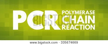 Pcr - Polymerase Chain Reaction, Acronym, Medical Concept Background