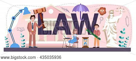 Law Typographic Header. Punishment And Judgement Education.