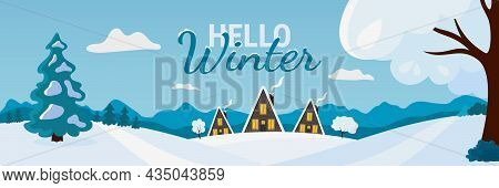 Hello Winter Banner With Countryside Scene. Peaceful Seasonal Winter Nature Landscape Concept With M