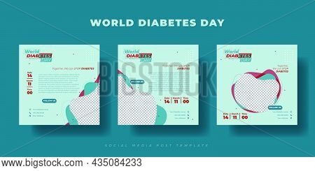 Set Of Social Media Post Template. World Diabetes Day Template Design. Social Media Post Template Wi