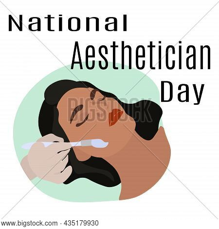 National Aesthetician Day, Idea For Poster, Banner, Flyer Or Postcard, Facial Treatments Vector Illu