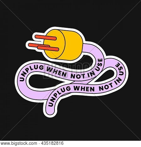 Colorful power plug badge illustration with unplug when not in use text
