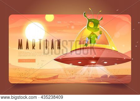Martian Cartoon Landing Page. Cute Alien In Ufo On Mars Red Planet Landscape. Extraterrestrial Comer