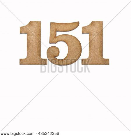 Number 151 - Piece Of Wood Isolated On White Background