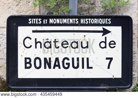 Bonaguil Castle Road Sign And Direction In Fumel, France