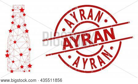 Beer Bottle Star Mesh Net And Grunge Ayran Stamp. Red Stamp With Corroded Surface And Ayran Slogan I