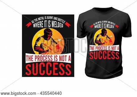 Welding T-shirt Design .this Is Print Ready Custom Welding T-shirt Design. This Artwork Is Best For 