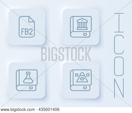 Set Line Fb2 File, Law Book, Chemistry And Ancient Magic. White Square Button. Vector