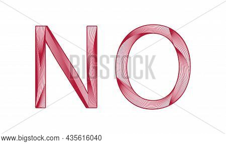 No. Lettering For Banner, Poster And Sticker Concept With Text No. Vector Illustration. Decorative V
