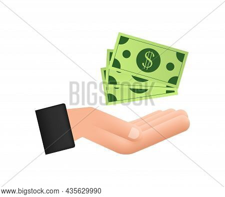 Flat Money Hand For Concept Design. Hand Holding Green Money Banknotes. Flat Design.