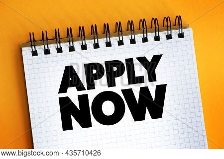 Apply Now Text On Notepad, Concept Background