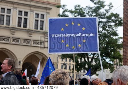 Cracow; Poland - Oct 10; 2021: We Stay; The Government Leaves! People Protest Against The Verdict Of