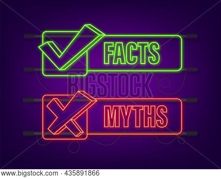 Myths Facts. Facts, Great Design For Any Purposes. Neon Icon. Vector Stock Illustration