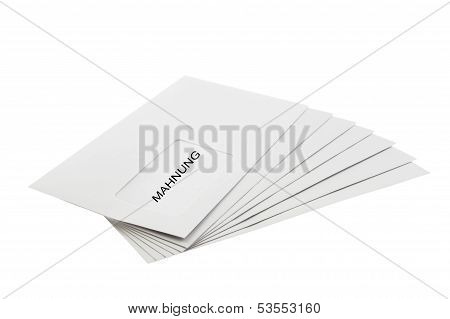 Mahnung On A Batch Of Envelopes Isolated On White