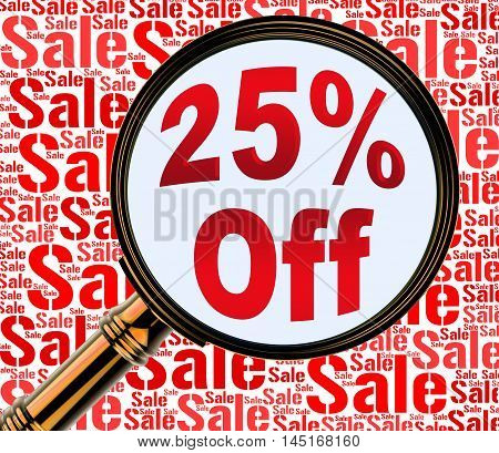 Twenty Five Percent Off Shows 25% Discount 3D Rendering